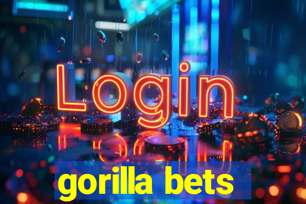 gorilla bets